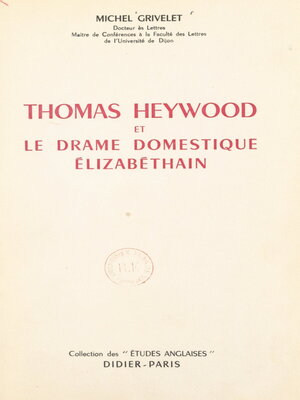 cover image of Thomas Heywood et le drame domestique élizabéthain